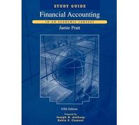Financial Accounting: In an Economic Context Study Guide