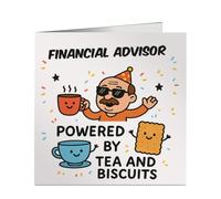 Financial Advisor Powered By Tea And Biscuits Funny Greeting Card - Birthdays Fathers day - Dad Grandad