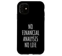Financial Analysis Lover Men Women Kids Case for iPhone 11