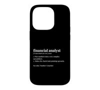 Financial Analyst Funny Analyst Finance Case for iPhone 14 Pro