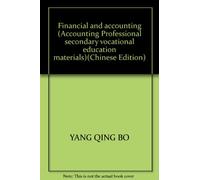 Financial and accounting (Accounting Professional secondary vocational education materials)(Chinese Edition)