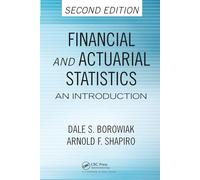 Financial and Actuarial Statistics: An Introduction, Second Edition