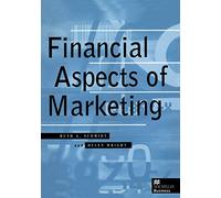 Financial Aspects of Marketing (MacMillan Business)