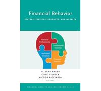 Financial Behavior: Players, Services, Products, and Markets (Financial Markets and Investments)