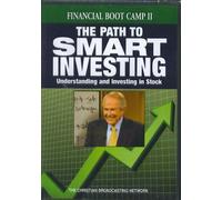 Financial Boot Camp II: The Path to Smart Investing