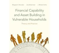 Financial Capability and Asset Building in Vulnerable Households: Theory and Practice