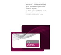 Financial Conduct Authority Cost Benefit Analysis Panel Annual Report (1 April 2025 - 31 March 2026) 17/07/2026