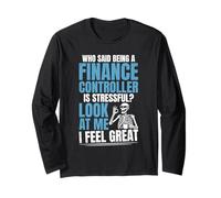 Financial Controlling Finance Team Finance Controller Long Sleeve T-Shirt