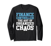 Financial Controlling Finance Team Finance Controller Long Sleeve T-Shirt