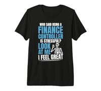 Financial Controlling Finance Team Finance Controller Premium T-Shirt