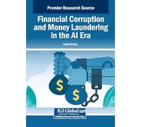 Financial Corruption and Money Laundering in the AI Era
