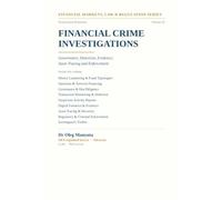 Financial Crime Investigations: Governance, Detection, Evidence, Asset Tracing and Enforcement (Cryptoassets & Digital Finance)