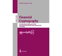 Financial Cryptography: 5th International Conference, FC 2001, Grand Cayman, British West Indies, February 19-22, 2001. Proceedings: 2339 (Lecture Notes in Computer Science, 2339)