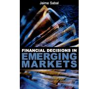 Financial Decisions in Emerging Markets