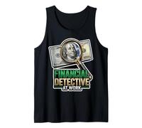 Financial Detective At Work Accountant Humor Tank Top