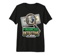 Financial Detective At Work Premium T-Shirt
