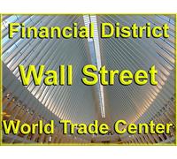 Financial District: Wall Street, World Trade Center