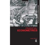 Financial Econometrics (Routledge Advanced Texts in Economics and Finance)