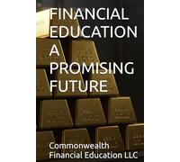 FINANCIAL EDUCATION A PROMISING FUTURE