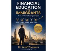 Financial Education for Immigrants: A shift from a survival mindset to a wealth mindset