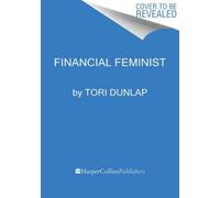 Financial Feminist Tori Dunlap Hardback HarperCollins Publishers