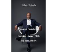 Financial Foundations: Essential Literacy Skills for Bank Tellers