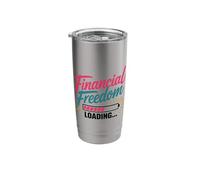 Financial Freedom Loading Inspiring Visual Stainless Steel Insulated Tumbler