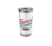Financial Freedom Loading Inspiring Visual Stainless Steel Insulated Tumbler