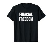 Financial Freedom T-Shirt