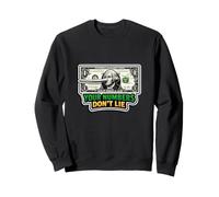 Financial Honesty - Your Metrics Speak Volumes Sweatshirt