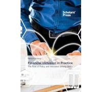 Financial Inclusion in Practice: The Role of Policy and Innovation among SMEs