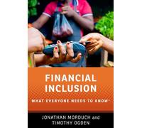 Financial Inclusion: What Everyone Needs to Know®
