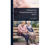 Financial Independence At Fifty