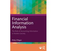 Financial Information Analysis : The Role of Accounting Information in Modern Society