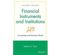 Financial Instruments and Institutions: Accounting and Disclosure Rules