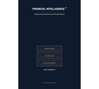 Financial Intelligence™: Reading Financial Statements as Behavioral Evidence