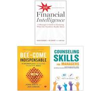 Financial Intelligence Revised Edition, Bee-come Indispensable & Counseling Skills For Managers 3 Books Collection Set