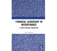 Financial Leadership in Microfinance : A Socio-Cultural Perspective