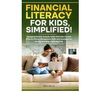 Financial Literacy For Kids, Simplified!
