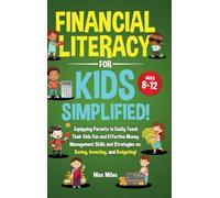 Financial Literacy For Kids, Simplified!