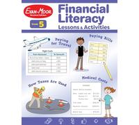 Financial Literacy Lessons and Activities, Grade 5 Teacher Resource (Financial Literacy Lessons & Activities)