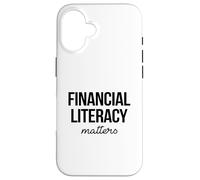 Financial Literacy Matters Case for iPhone 16