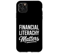 Financial Literacy Matters Funny Saying Women Men Case for iPhone 11 Pro Max
