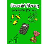 financial literacy workbook for kids: Fun Activities to Learn Money, Saving, and Investing for Kids