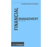 Financial Management (Creative Business Essentials)