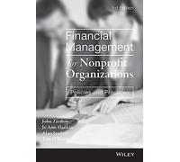 Financial Management for Nonprofit Organizations: Policies and Practices