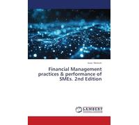 Financial Management practices & performance of SMEs. 2nd Edition