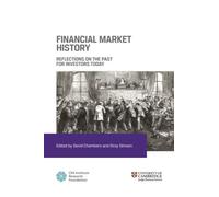 Financial Market History: Reflections on the Past for Investors Today