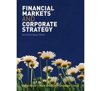 Financial Markets and Corporate Strategy: European Edition