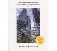 Financial Markets and Institutions (Int'l Ed) (Asia Higher Education Business & Economics Finance)
